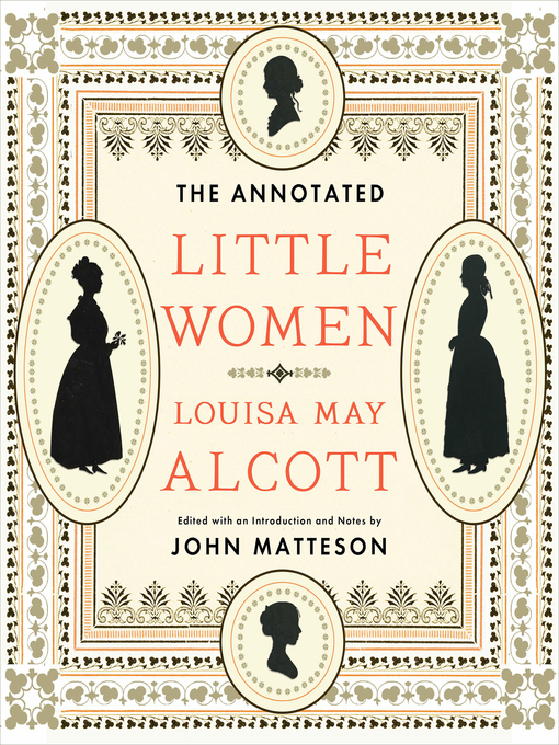 Title details for The Annotated Little Women by Louisa May Alcott - Wait list